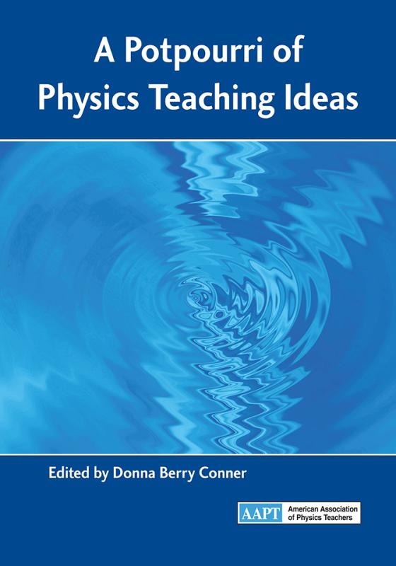 Cover of A Potpourri of Physics Teaching Ideas