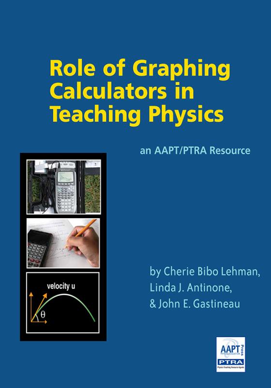 Cover of The Role of Graphing Calculators in Teaching Physics TI-83