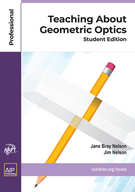 Cover of Teaching About Geometric Optics: Student Edition