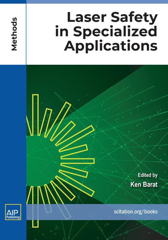 Cover of Laser Safety in Specialized Applications